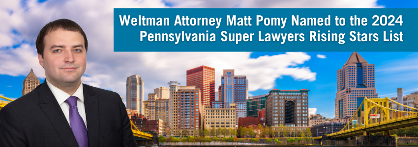 Weltman Attorney Matt Pomy Named to the 2024 Pennsylvania Super Lawyers ...