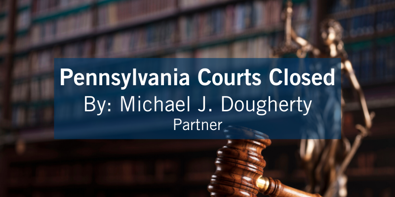 Pennsylvania Courts Close to the Public