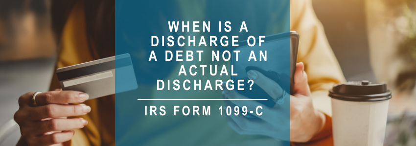 When Is A Discharge Of A Debt Not An Actual Discharge When Is A Discharge Of A Debt Not An Actual Discharge