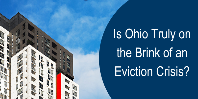 Is Ohio Truly On The Brink Of An Eviction Crisis